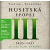 Husitská epopej III. - Za časů císaře Zikmunda 1425-1437 (Vlastimil Vondruška - Jan Hyhlík) - 3CD