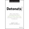 Detonate - Why And How Corporations Must Blow Up Best Practices (and bring a beginner's mind) To Survive