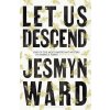 Let Us Descend