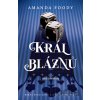 Král bláznů - Amanda Foody