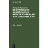 Des Pausanias ausführliche Reisebeschreibung von Griechenland, Teil 1, Band 1, Des Pausanias ausführliche Reisebeschreibung von Griechenland Teil 1, B