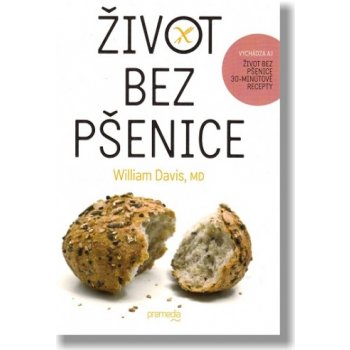 Život bez pšenice - William Davis