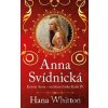 Anna Svídnická - Hana Whitton