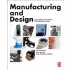 Manufacturing and Design (Erik Tempelman)(Brožovaná)