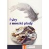 Ryby a morské plody - Kolektív
