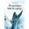 Putování leklé ryby (Lucie Vanková)