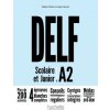 DELF A2 SCOLAIRE ET JUNIOR + DVD