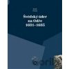 Švédský úder na Odře 1631-1635 - Radek Fukala