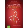 Uzdravení od bolesti zad Propojení těla a mysli - Sarno John E