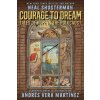 Courage to Dream (Andrés Vera Martínez)(Pevná)
