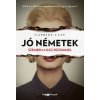Jó németek - Szemben a náci rezsimmel