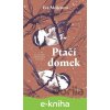 E-kniha Ptačí domek - Eva Meijer