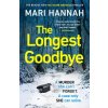 The Longest Goodbye (Hannah Mari)