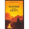 Prax Sebastian: Hledání střední cesty (Student přírodních věd Sebastian se na výpravě do Španělska setkává s komunitou hnutí hippies. Netuší, že tahle cesta změní celý jeho život! ( 363 str. B5) (vydá