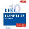 Dieci lezioni di grammatica con esercizi (Ciro Massimo Naddeo)(Brožovaná)
