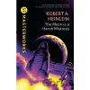 The Moon is a Harsh Mistress - Robert A. Heinlein