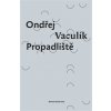 Propadliště - Ondřej Vaculík
