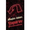 Stopárov sprievodca galaxiou - Douglas Adams
