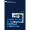 Gamification in the RhetComp Curriculum (McGunnigle Chris)