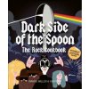 Dark Side of the Spoon