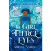The Girl with the Fierce Eyes - Sophia Vahdati, HarperCollins Publishers
