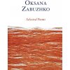 Selected Poems of Oksana Zabuzhko