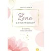Žena s divokým srdcom - Gerth, Holley