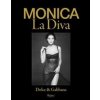 Monica La Diva Dolce&Gabbana - Babeth Dijan, Rizzoli