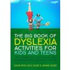 Big Book of Dyslexia Activities for Kids and Teens