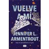 VUELVE A MI TE ESPERARE 3 (JENNIFER L ARMENTROUT)(Kniha)