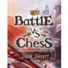 Battle vs Chess Dark Desert