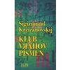 Klub vrahov písmen - Sigizmund Kržižanovskij