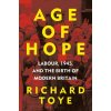 Age of Hope (Toye Richard (University of Exeter UK))