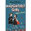 Naughtiest Girl Helps a Friend: Book 6 (Blyton Enid)