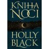 Kniha noci - Holly Blacková