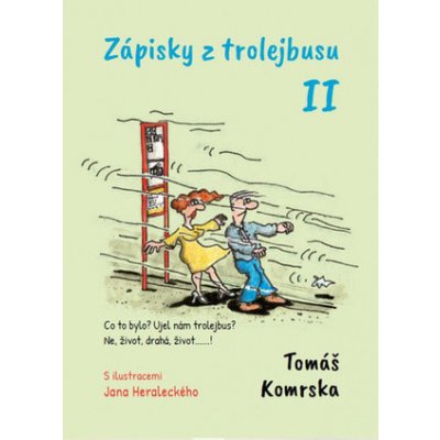 Zápisky z trolejbusu II