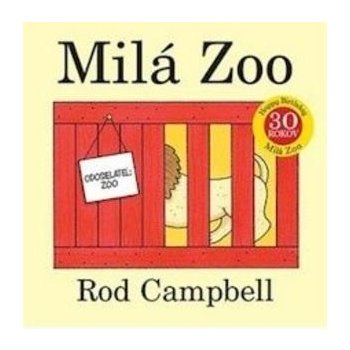 Milá Zoo - Campbell Rod