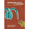 Nungon People of Uruwa - Drawings from P - Hubeňáková, Martin Soukup Julie