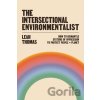 The Intersectional Environmentalist - Leah Thomas