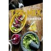Tex-Mex From Scratch