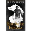 Enforcer Enigma (G. L. CARRIGER)(Brožovaná)