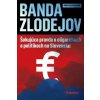 Banda zlodejov - Ignác Milan Krajniak