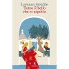 Tutto il bello che ci aspetta