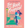 The Book Proposal - KJ Micciche, Sourcebooks Casablanca