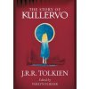 The Story Of Kullervo - J. R. R. Tolkien, Harper Collins