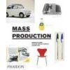 Mass Production