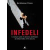 Infedeli. I cristiani sotto il dominio dell’islam, da Maometto al XX secolo