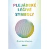 Plejádské léčivé symboly - Pavlína Klemm