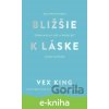 E-kniha Bližšie k láske - Vex King