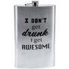 HOME ELEMENTS Maxi ploskačka 1,8 l, I don't get drunk I get awesome